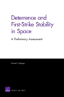 Image for Deterrence and First-Strike Stability in Space : A Preliminary Assessment