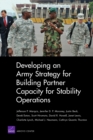 Image for Developing an Army Strategy for Building Partner Capacity for Stability Operations