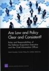 Image for Are Law and Policy Clear and Consistent? : Roles and Responsibilities of the Defense Acquisition Executive and the Chief Information Officer