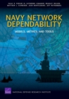Image for Navy Network Dependability : Models, Metrics, and Tools