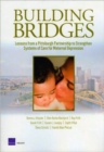 Image for Building Bridges : Lessons from a Pittsburgh Partnership to Strengthen Systems of Care for Maternal Depression