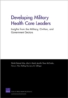 Image for Developing Military Health Care Leaders