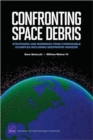 Image for Confronting Space Debris : Strategies and Warnings from Comparable Examples Including Deepwater Horizon