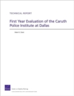 Image for First Year Evaluation of the Caruth Police Institute at Dallas