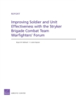 Image for Improving Soldier and Unit Effectiveness with the Stryker Brigade Combat Team Warfighters&#39; Forum