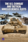 Image for The U.S. Combat and Tactical Wheeled Vehicle Fleets