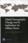 Image for Global Demographic Change and Its Implications for Military Power