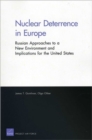 Image for Nuclear Deterrence in Europe : Russian Approaches to a New  Environment and Implications for the United States