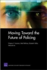 Image for Moving Toward the Future of Policing