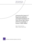 Image for Assessing the Impact of Requiring Justification and Approval Review for Sole Source 8(a) Native American Contracts in Excess of $20 Million