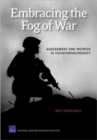 Image for Embracing the Fog of War: Assessment and Metrics in Counterinsurgency