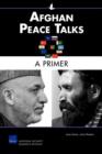 Image for Afghan Peace Talks: A Primer