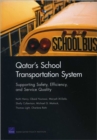 Image for Qatar&#39;s School Transportation System : Supporting Safety, Efficiency, and Service Quality