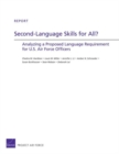 Image for Second-Language Skills for All? : Analyzing a Proposed Language Requirement for U.S. Air Force Officers