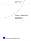 Image for General Military Training : Standardization and Reduction Options