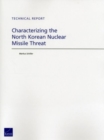 Image for Characterizing the North Korean Nuclear Missile Threat