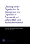 Image for Choosing a New Organization for Management and Disposition of Commercial and Defense High-Level Radioactive Materials