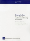 Image for Bridging the Gap : Prototype Tools to Support Local Disaster