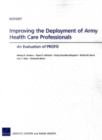 Image for Improving the Deployment of Army Health Care Professionals : An Evaluation of Profis