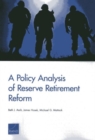 Image for A Policy Analysis of Reserve Retirement Reform