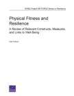 Image for Physical Fitness and Resilience : A Review of Relevant Constructs, Measures, and Links to Well-Being