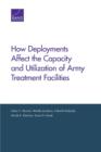 Image for How Deployments Affect the Capacity and Utilization of Army Treatment Facilities