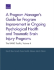 Image for A Program Manager&#39;s Guide for Program Improvement in Ongoing Psychological Health and Traumatic Brain Injury Programs : The Rand Toolkit