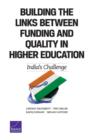 Image for Building the Links Between Funding and Quality in Higher Education : India&#39;s Challenge