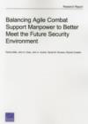 Image for Balancing Agile Combat Support Manpower to Better Meet the Future Security Environment