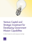 Image for Venture Capital and Strategic Investment for Developing Government Mission Capabilities