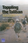 Image for Toppling the Taliban : Air-Ground Operations in Afghanistan, October 2001-June 2002