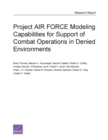 Image for Project Air Force Modeling Capabilities for Support of Combat Operations in Denied Environments