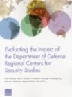 Image for Evaluating the Impact of the Department of Defense Regional Centers for Security Studies