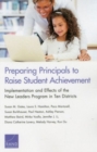 Image for Preparing Principals to Raise Student Achievement : Implementation and Effects of the New Leaders Program in Ten Districts