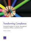 Image for Transforming Compliance : Emerging Paradigms for Boards, Management, Compliance Officers, and Government