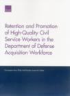 Image for Retention and Promotion of High-Quality Civil Service Workers in the Department of Defense Acquisition Workforce