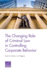 Image for The Changing Role of Criminal Law in Controlling Corporate Behavior