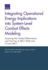 Image for Integrating Operational Energy Implications into System-Level Combat Effects Modeling