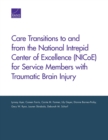Image for Care Transitions to and from the National Intrepid Center of Excellence (Nicoe) for Service Members with Traumatic Brain Injury