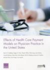 Image for Effects of Health Care Payment Models on Physician Practice in the United States