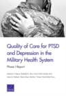 Image for Quality of Care for Ptsd and Depression in the Military Health System : Phase I Report