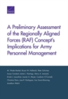 Image for A Preliminary Assessment of the Regionally Aligned Forces (RAF) Concept&#39;s Implications for Army Personnel Management