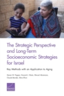 Image for The Strategic Perspective and Long-Term Socioeconomic Strategies for Israel