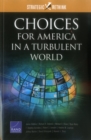 Image for Choices for America in a Turbulent World : Strategic Rethink