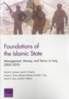 Image for Foundations of the Islamic State : Management, Money, and Terror in Iraq, 2005-2010