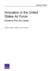 Image for Innovation in the United States Air Force : Evidence from Six Cases
