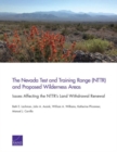 Image for The Nevada Test and Training Range (Nttr) and Proposed Wilderness Areas : Issues Affecting the Nttr&#39;s Land Withdrawal Renewal
