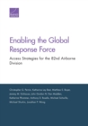 Image for Enabling the Global Response Force : Access Strategies for the 82nd Airborne Division