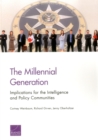 Image for The Millennial Generation: Implications for the Intelligence and Policy Communities