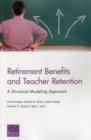 Image for Retirement Benefits and Teacher Retention : A Structural Modeling Approach
